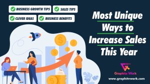 Most Unique Ways to Increase Sales This Year